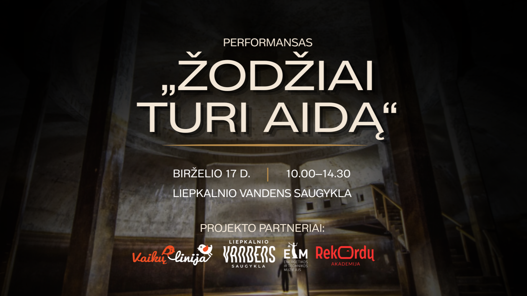 Žodžiai turi aidą: rekordas, menas ir reta galimybė patekti į Liepkalnio vandens saugyklą, event in Vilnius