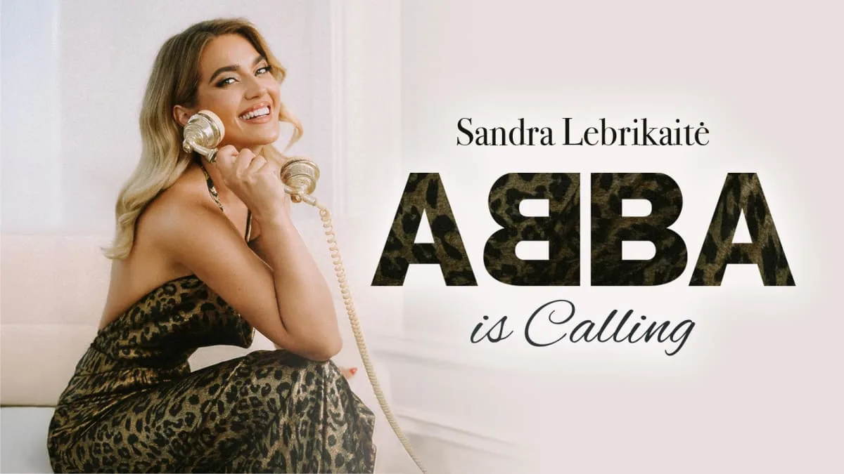 ABBA is Calling | Sandra Lebrikaitė, événement à Vilnius