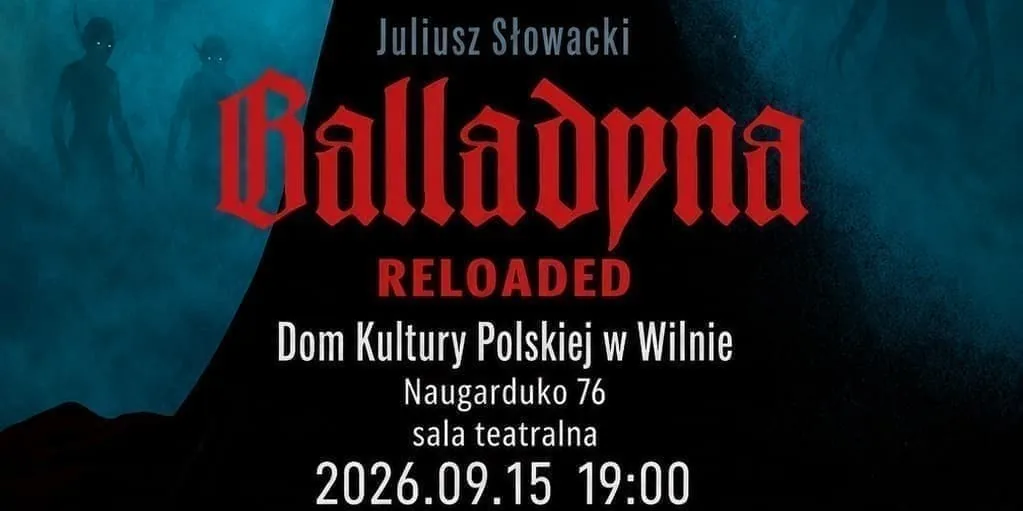 BALLADYNA RELOADED : COMÉDIE MUSICALE ÉLECTRO, événement à Vilnius