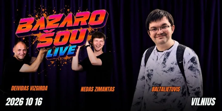 BAZARO ŠOU | VILNIUS | BALTALIETUVIS | 10.16