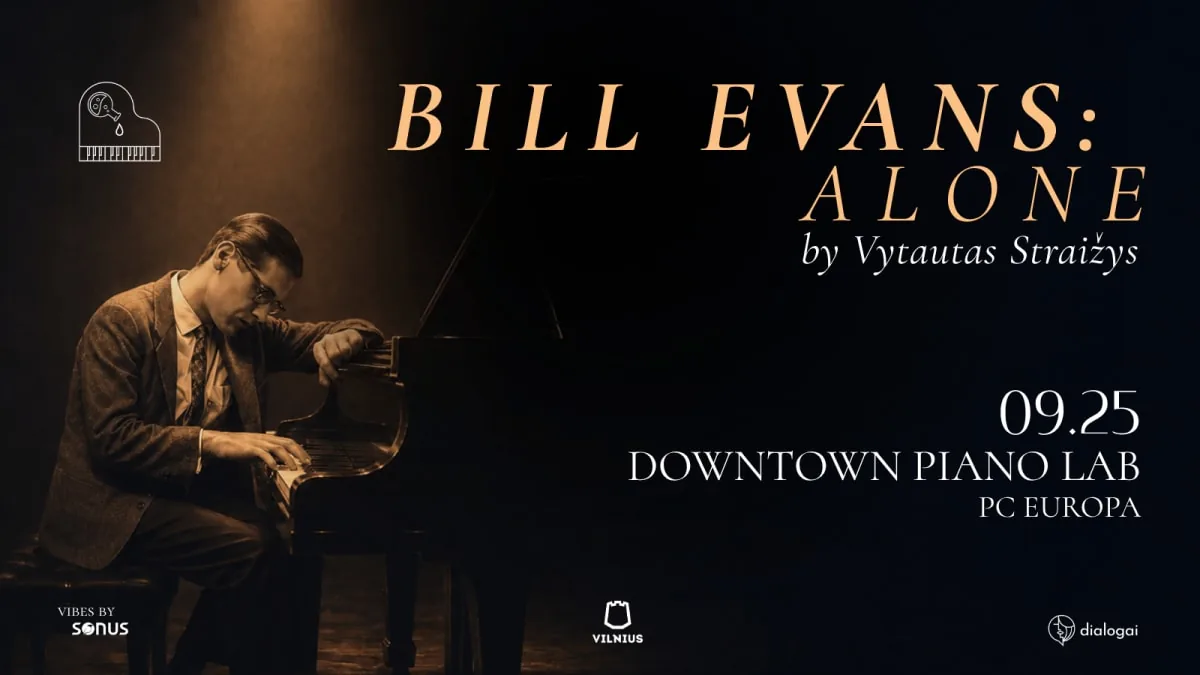 BILL EVANS: ALONE | Vytautas Straižys, renginys Vilniuje
