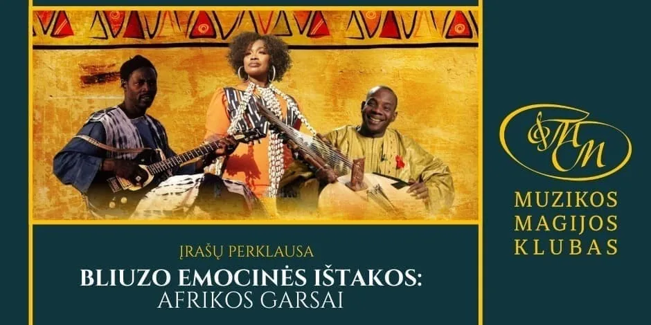 Les racines émotionnelles du blues : Sons d'Afrique | Session d'écoute, événement à Vilnius