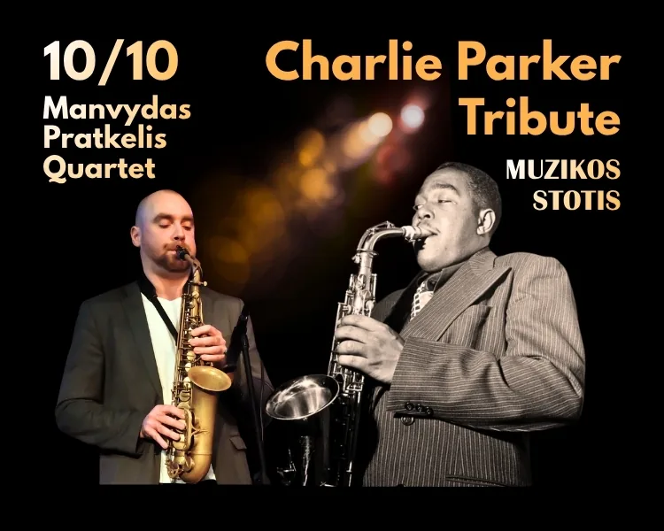 Hommage à Charlie Parker | Quatuor Manvydas Pratkelis, événement à Vilnius