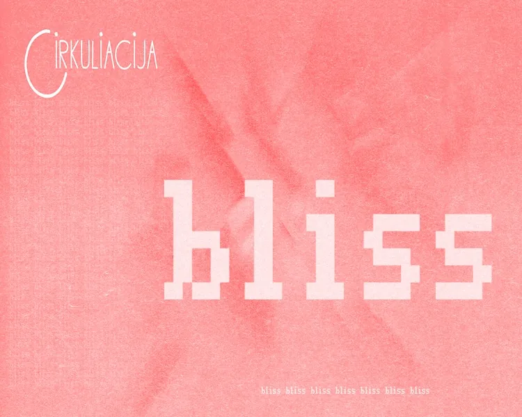 CIRKULIACIJA : « būda.collective » (Lituanie) | PREMIÈRE « bliss », événement à Vilnius