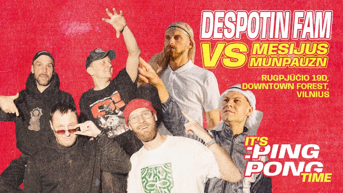 Despotin Fam | MC Mesijus x Munpauzn | PING PONG | Downtown Forest, event in Vilnius