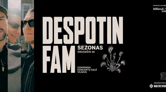 DESPOTIN FAM: SEZONAS | Salle de concert Compensa, événement à Vilnius