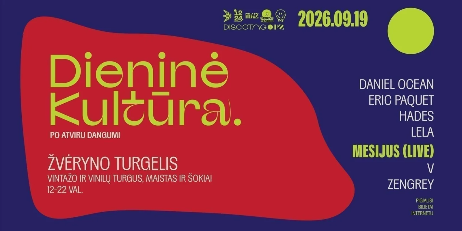 DIENINĖ KULTŪRA | ŽVĖRYNAS, VILNIUS, événement à Vilnius