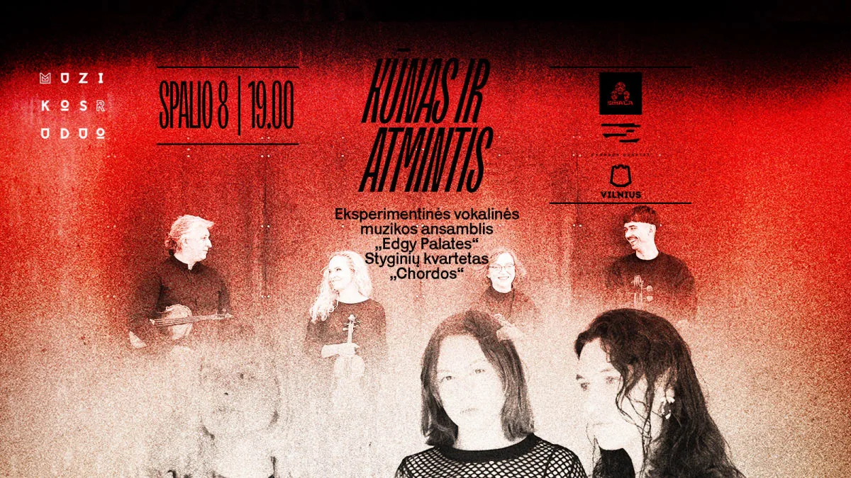 Edgy Palates + Chordos | KŪNAS IR ATMINTIS ø MUZIKOS RUDUO 2026