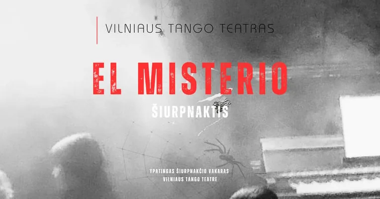 EL MISTERIO I Vilniaus tango teatras