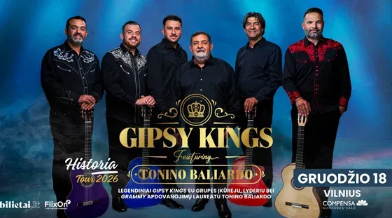 GIPSY KINGS avec le fondateur légendaire Tonino Baliardo, événement à Vilnius