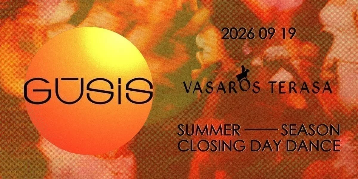 GŪSIS x Vasaros Terasa: Vasaros uždarymas, renginys Vilniuje