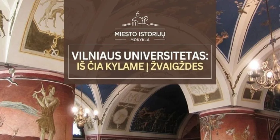 Iš čia mes kylame į žvaigždes 11.07 | ekskursija VU ansamblyje Vilniuje (MIM)