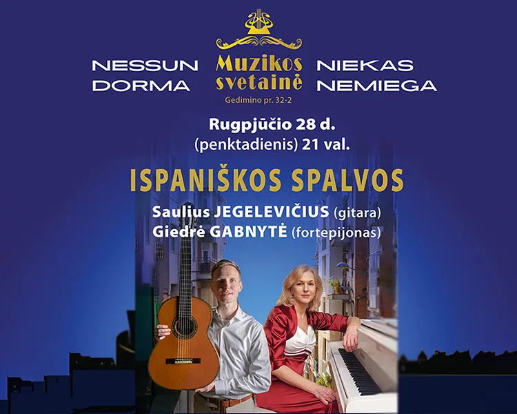SPANISH COLORS: Saulius Jegelevičius (guitar) and Giedrė Gabnytė (piano), event in Vilnius