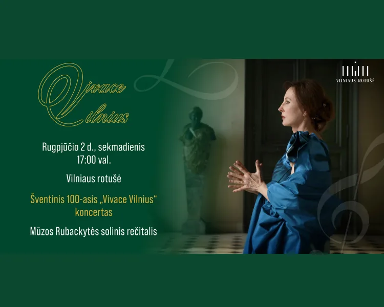 Historisches 100. „Vivace Vilnius“ Konzert – mit Mūza Rubackytė, Veranstaltung in Vilnius