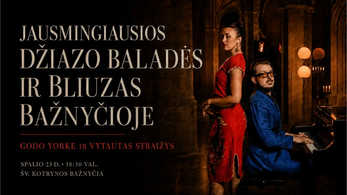 NAJBARDZIEJ WZRUSZAJĄCE BALLADY JAZZOWE I BLUES W KOŚCIELE | Godo Yorke i Vytautas Straižys, wydarzenie w Wilnie