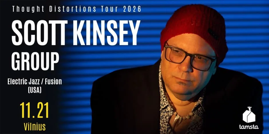 Jazz'n'Vilnius : SCOTT KINSEY GROUP (USA) | TAMSTA, événement à Vilnius
