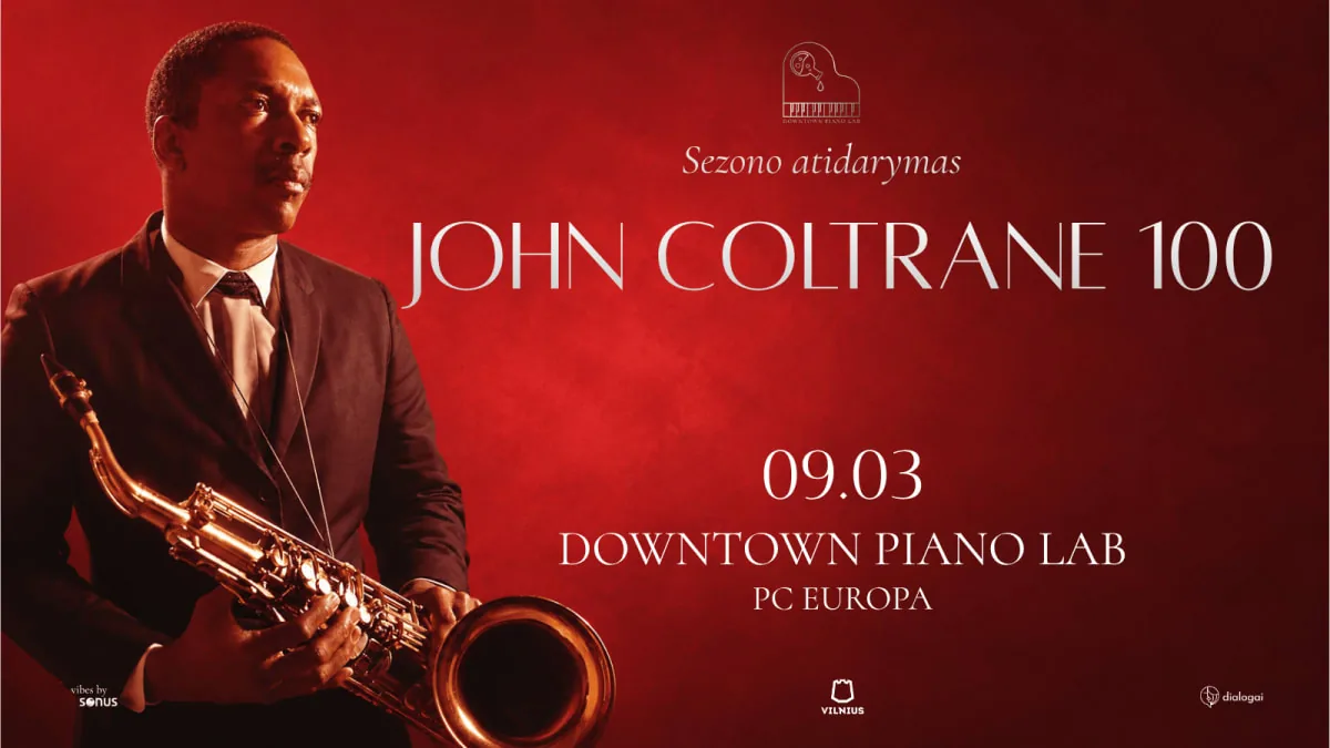 JOHN COLTRANE 100 | OUVERTURE DE SAISON DOWNTOWN PIANO LAB, événement à Vilnius