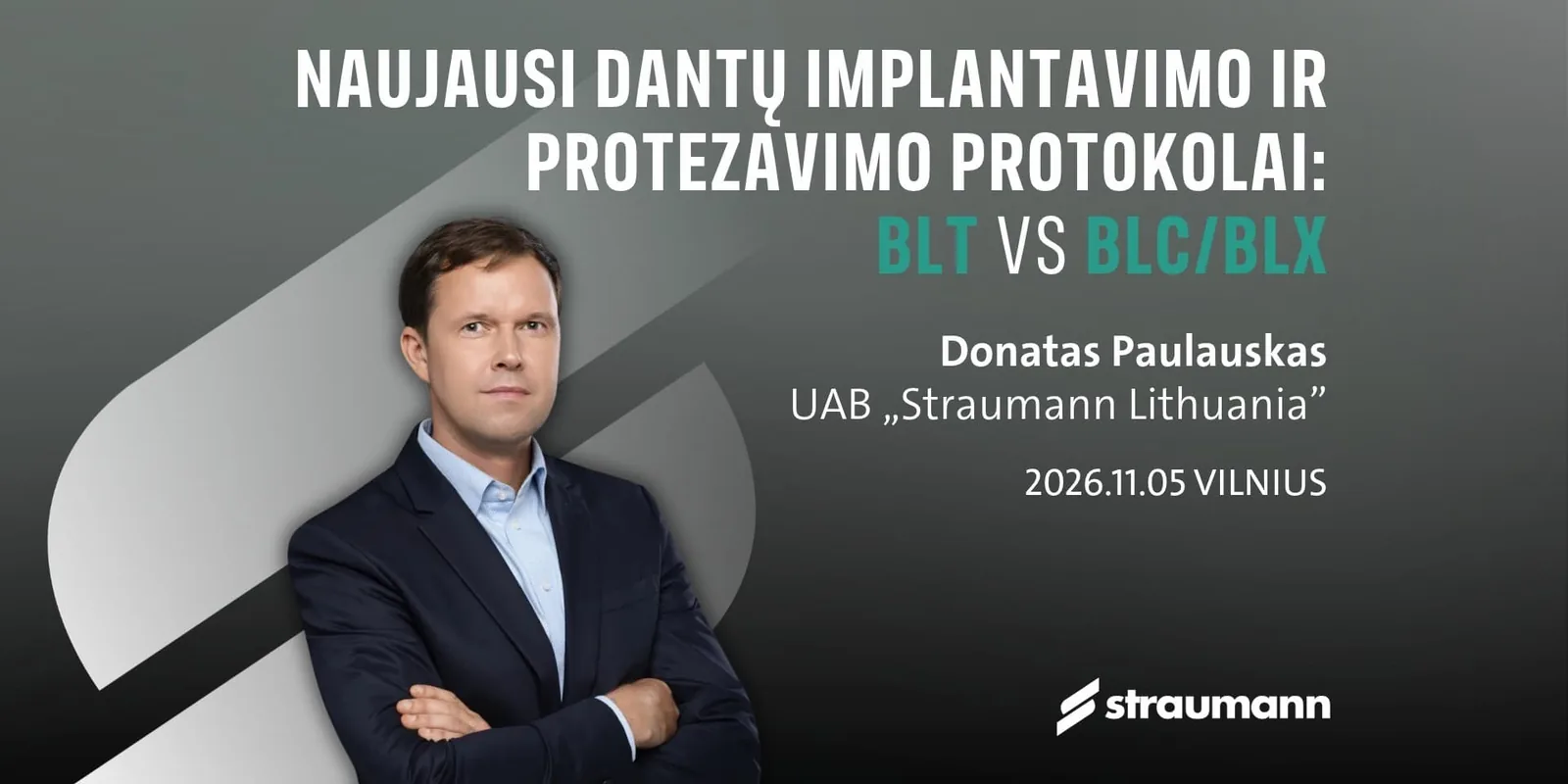 K10435 Naujausi dantų implantavimo ir protezavimo protokolai: BLT vs BLC/BLX