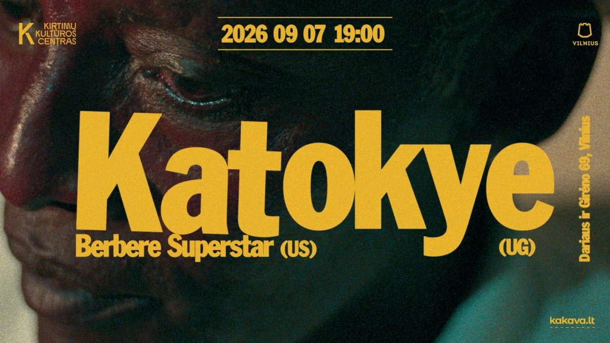 KATOKYE (UG) + Berbere Superstar (US), événement à Vilnius