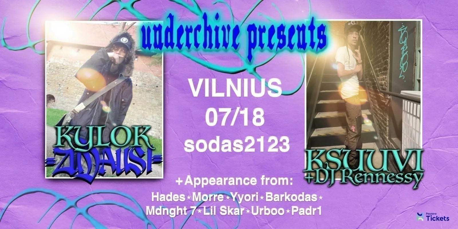 Ksuuvi x Kylok, événement à Vilnius