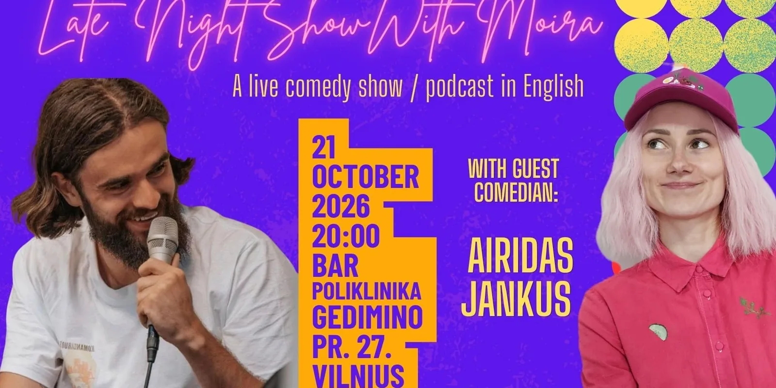 Late Night Show with Moira Adomaite and Airidas Junkus