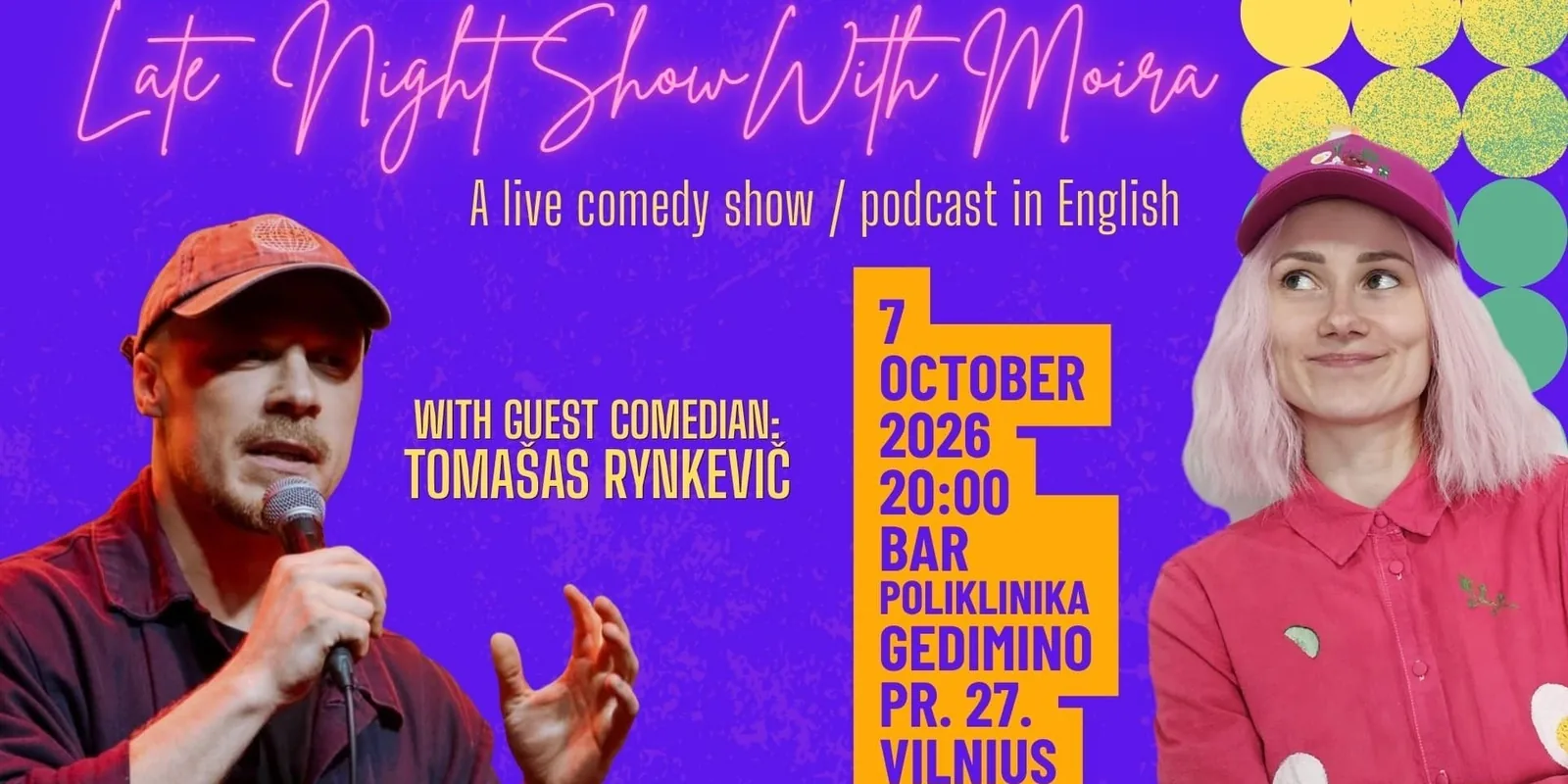 Late Night Show with Moira Adomaite and Tomašas Rynkevič