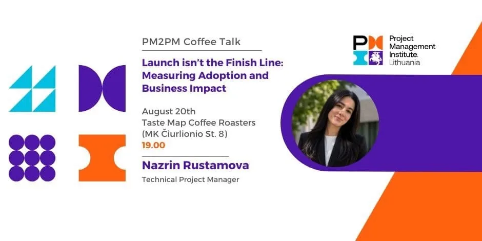 Launch isn't a finish line: measuring adoption and business impact, event in Vilnius