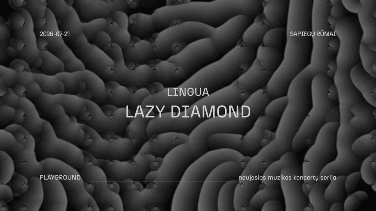 Lazy Diamond | LINGUA, événement à Vilnius