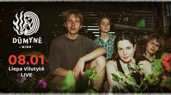 Liepa Vilutytė, Im August! || DŪMYNĖ live, Veranstaltung in Vilnius