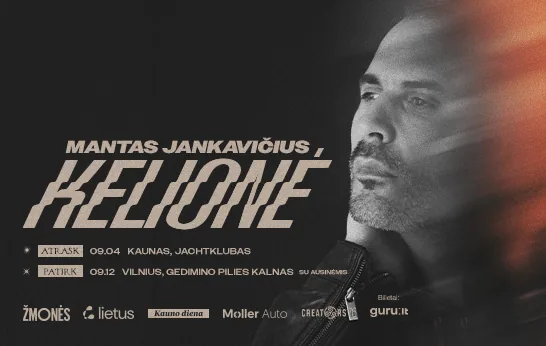 Manto Jankavičiaus koncertinis turas „KELIONĖ“, событие в Вильнюсе