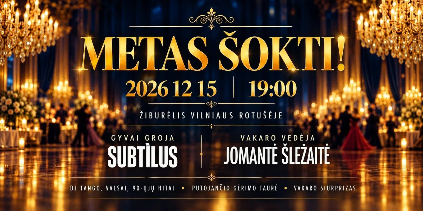 METAS ŠOKTI: ŽIBURĖLIS