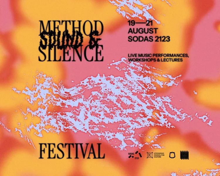 Method, Sound & Silence, événement à Vilnius