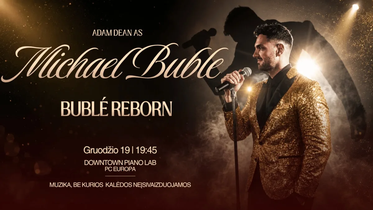 Spectacle Hommage à Michael Bublé | Adam Dean (Royaume-Uni), événement à Vilnius