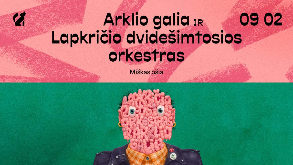 La Forêt Rugit : ARKLIO GALIA X LAPKRIČIO DVIDEŠIMTOSIOS ORKESTRAS, événement à Vilnius