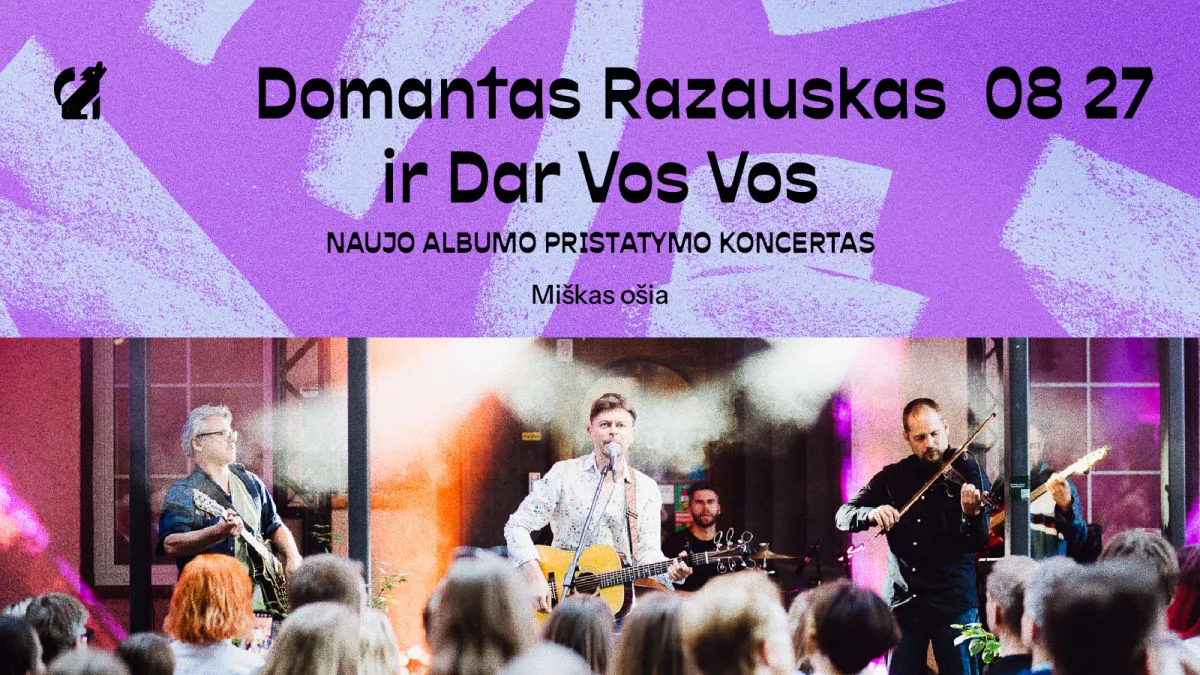 THE FOREST ROARS: DOMANTAS RAZAUSKAS AND DAR VOS VOS, event in Vilnius
