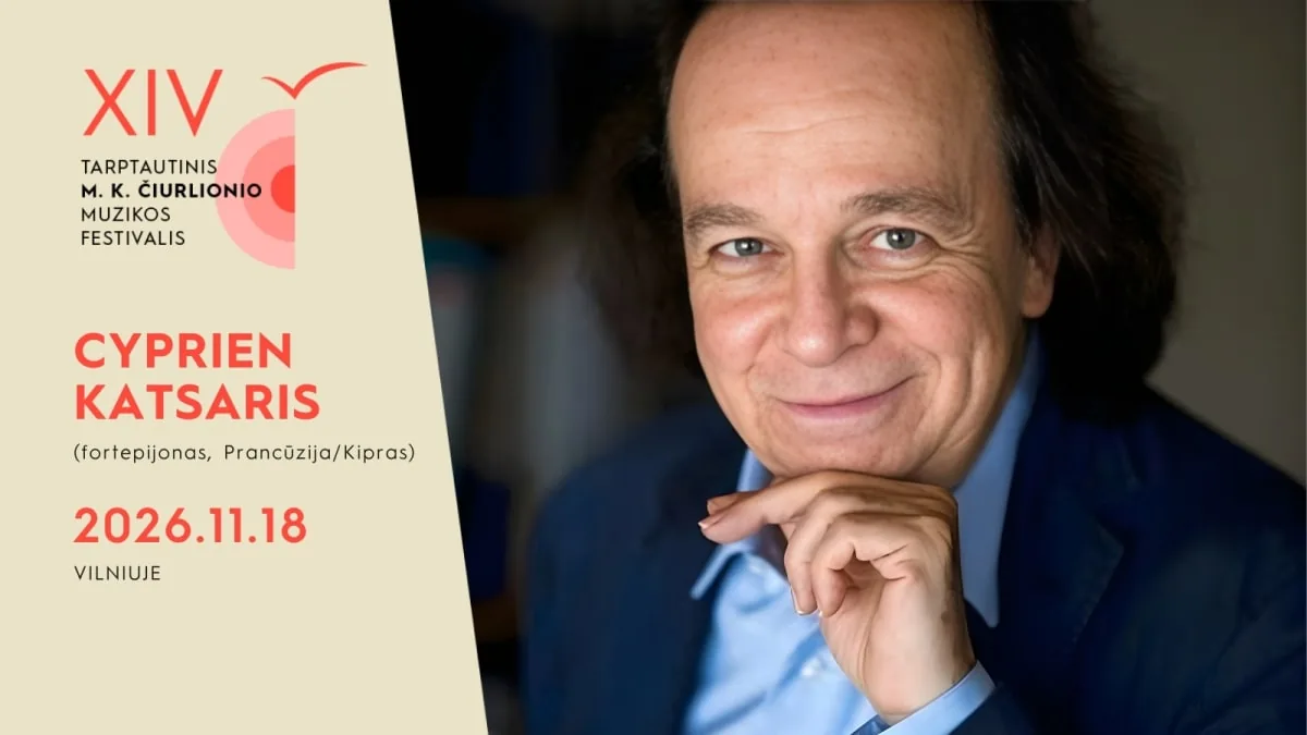 MKČ26 : Ouverture du Festival | Légende du piano Cyprien Katsaris, événement à Vilnius