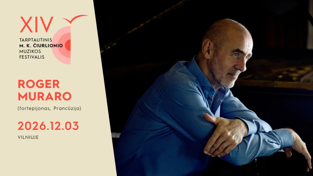 MKČ26 : Clôture du Festival | Roger Muraro interprète le « Catalogue d'oiseaux » de Messiaen, événement à Vilnius