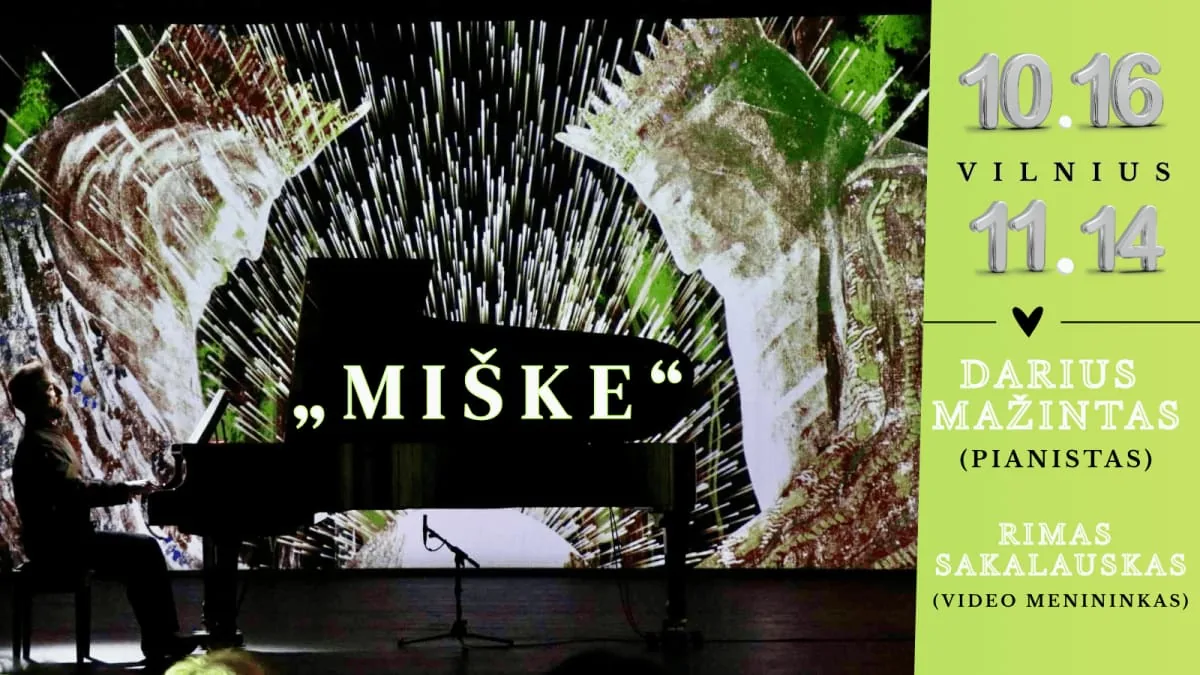M.K.Čiurlionis „W LESIE” / pianista Darius Mažintas i artysta wideo Rimas Sakalauskas, wydarzenie w Wilnie