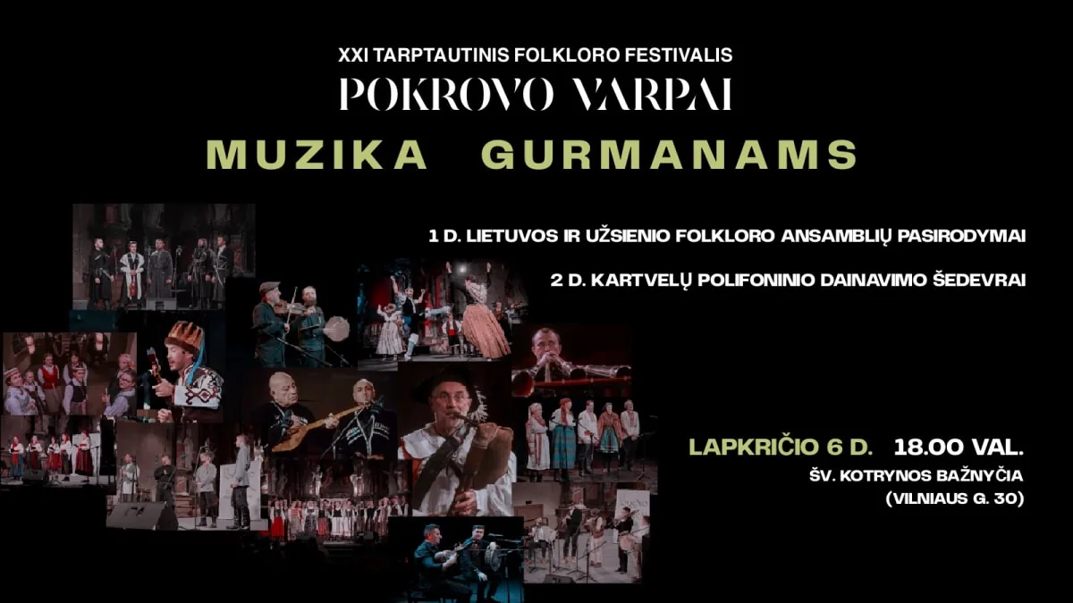 MUSIQUE POUR GOURMETS – CONCERT DU 21e FESTIVAL INTERNATIONAL DE FOLKLORE « POKROVO VARPAI », événement à Vilnius