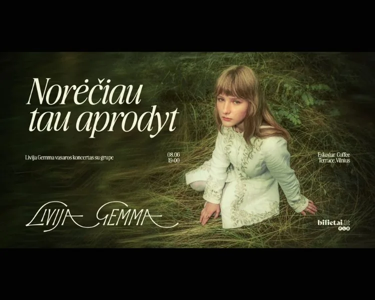 Norėčiau tau aprodyt | Livija Gemma su grupe, renginys Vilniuje