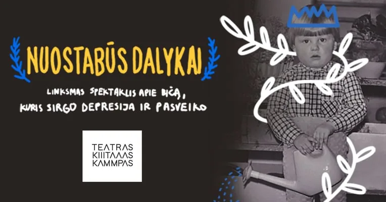 Nuostabūs dalykai. Teatras KITAS KAMPAS | Vilnius