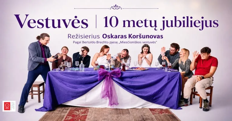 OKT | Vilniaus miesto teatras: ''Vestuvės'' | 10 metų jubiliejus (rež. Oskaras Koršunovas)
