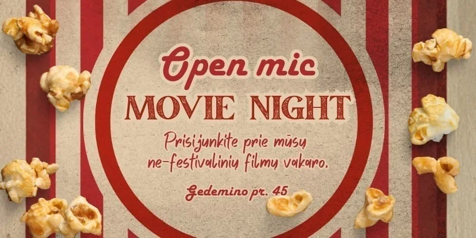 "Open Mic" Movie Night/filmų naktis.