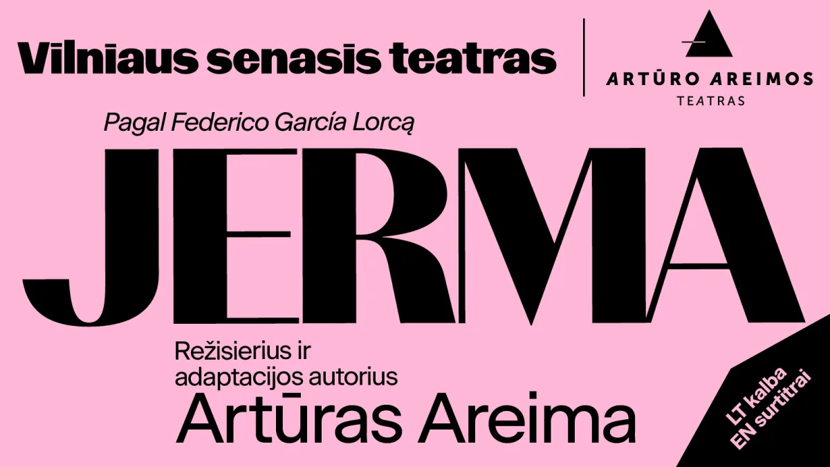 « JERMA » d'après Federico García Lorca, mise en scène Artūras Areima, événement à Vilnius