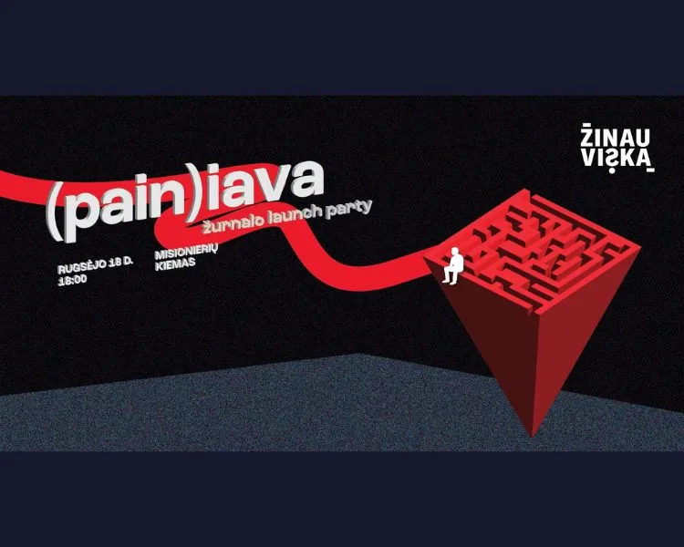 (pain)iava | Soirée de lancement du magazine „Žinau viską“, événement à Vilnius