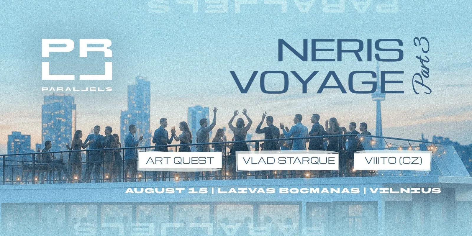 Parallels Presents: Neris Voyage III | 2026.08.15, renginys Vilniuje