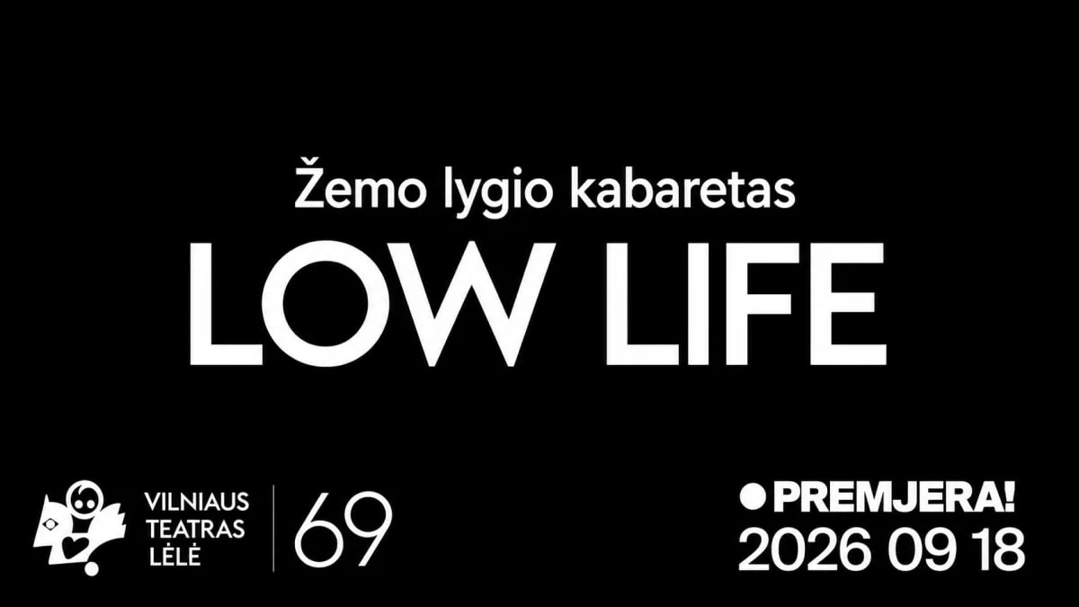Première ! LOW LIFE || Cabaret de marionnettes pour adultes, événement à Vilnius