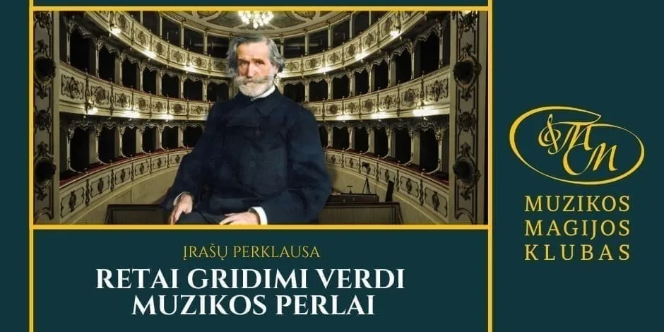 Les perles rares de la musique de Verdi | Séance d'écoute, événement à Vilnius