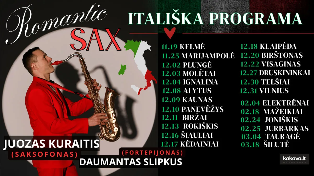 “ROMANTIC SAX” – THE ITALIAN PROGRAMME: JUOZAS KURAITIS (saxophone) / DAUMANTAS SLIPKUS (piano)
