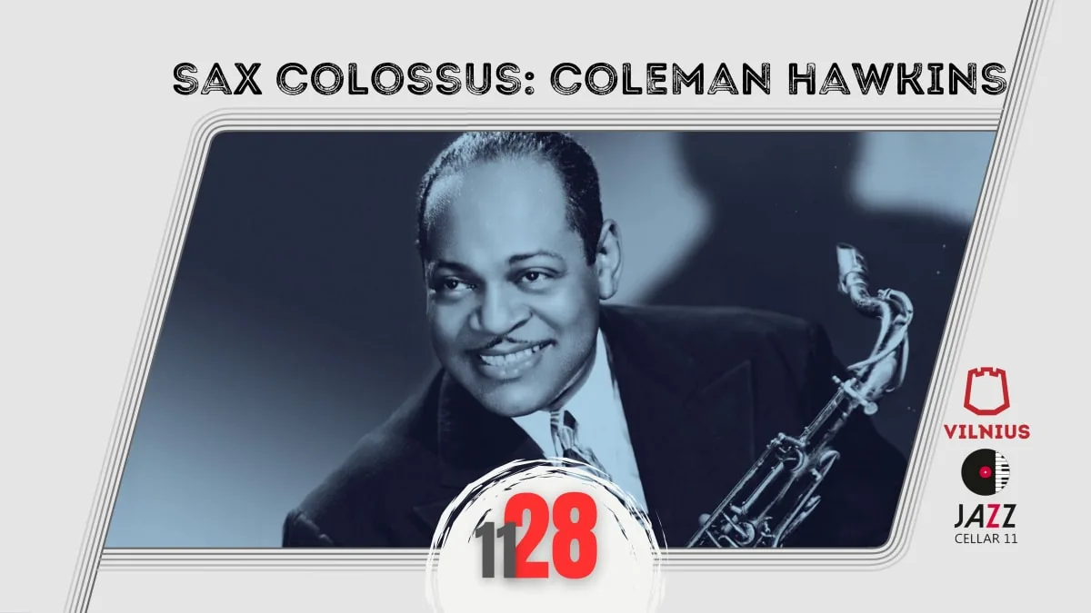 Sax Colossus: Coleman Hawkins